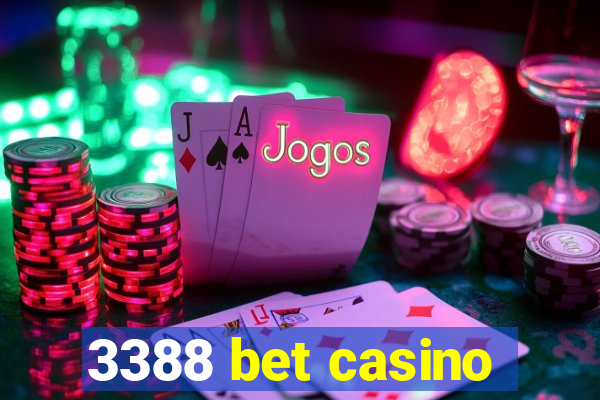 3388 bet casino